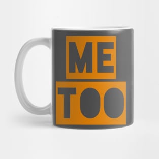 ME TOO 33 Mug